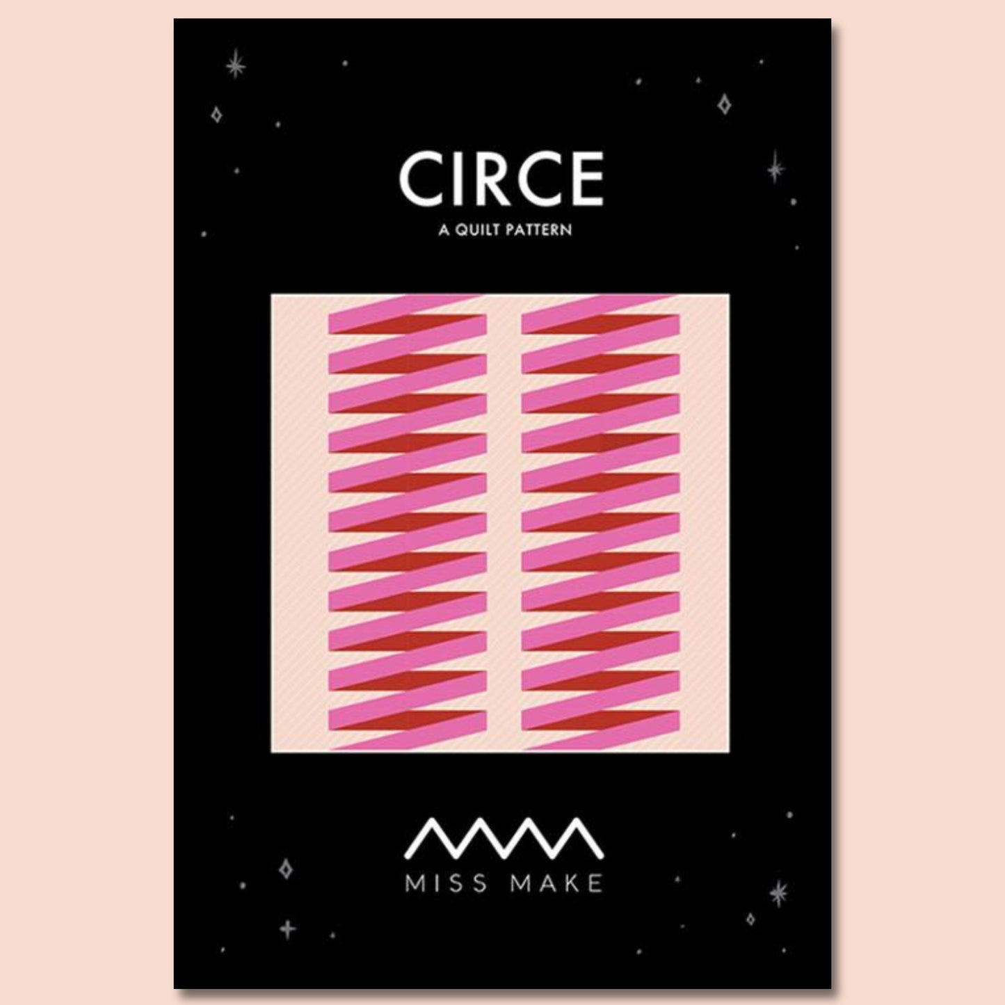 Quilt Pattern - Circe - Miss Make