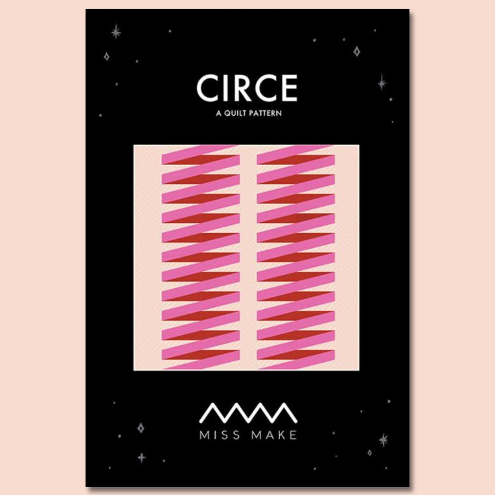 Quilt Pattern - Circe - Miss Make